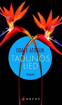 Tadunos Lied (Odafe Atogun)