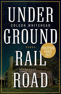 Underground Railroad (Colson Whitehead)
