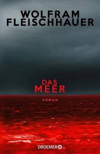 Das Meer (Wolfram Fleischhauer)