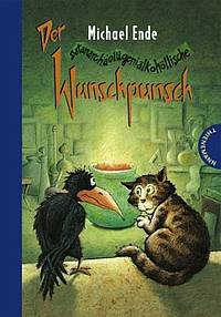 Der satanarchäolügenialkohöllische Wunschpunsch (Michael Ende)