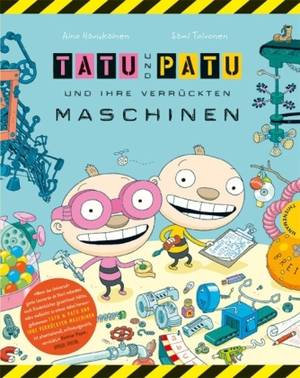Tatu und Patu und ihre total verrückten Maschinen (Sami Toivonen)