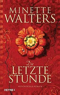 Die letzte Stunde (Minette Walters)
