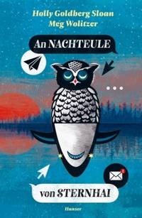 An Nachteule von Strenhai (Holly Goldberg Sloan & Meg Wolitzer)
