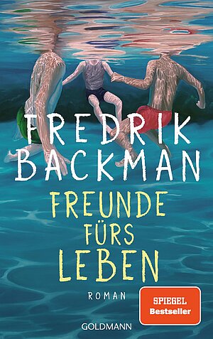 Freunde fürs Leben (Frederik Backmann)