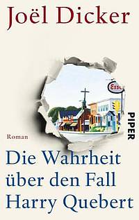 Die Wahrheit über den Fall Harry Quebert (Joël Dicker)