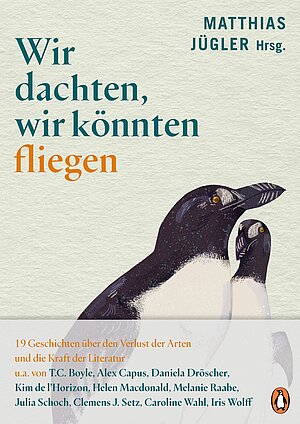 Wir dachten, wir könnten fliegen (Matthias Jügler (Hsg.) & Barbara Dziadosz (Ill.) )