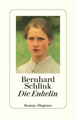 Die Enkelin (Bernhard Schlink)