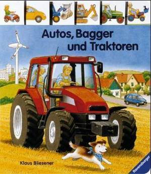 Autos, Bagger und Traktoren (Klaus Bliesener)