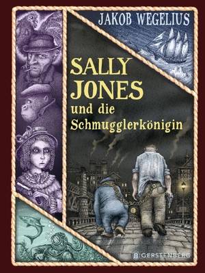 Sally Jones und die Schmugglerkönigin (Jakob Wegelius)