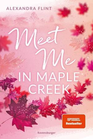 Meet me in Maple Creek (Alexandra Flint)