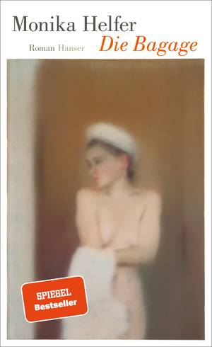 Die Bagage (Monika Helfer )