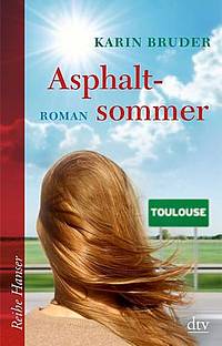 Asphaltsommer (Karin Bruder)