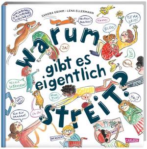 Warum gibt es eigentlich Streit? (Sandra Grimm & Lena Ellermann)