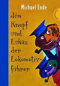Jim Knopf und Lukas der Lokomotivführer (Michael Ende)