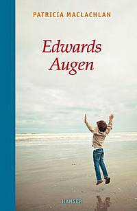 Edwards Augen (Patricia MacLachlan)