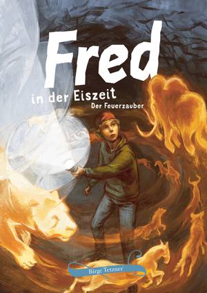 Fred in der Eiszeit (Birge Tetzner)