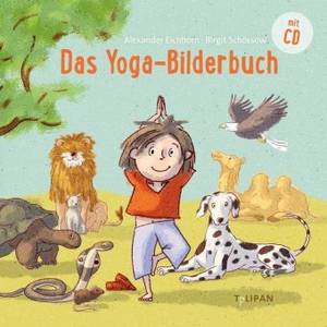 Das Yoga-Bilderbuch (Alexander Eichhorn)