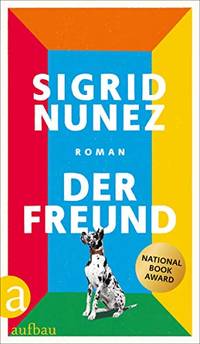 Der Freund (Sigrid Nunez )
