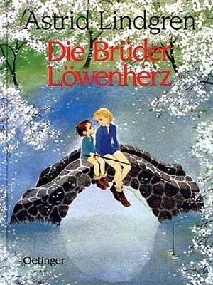 Die Brüder Löwenherz (Astrid Lindgren)