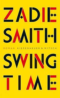 Swing Time (Zadie Smith)