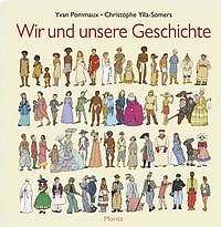 Wir und unsere Geschichte (Yvan Pommeaux & Christophe Ylla-Somers)