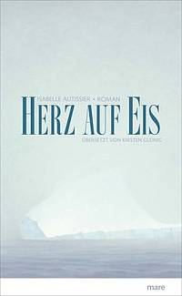 Herz auf Eis (Isabelle Autissier)