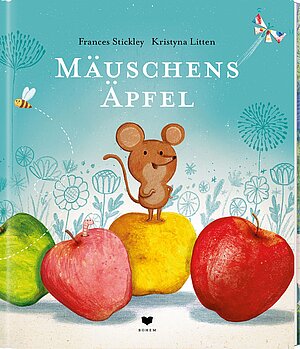 Mäuschens Äpfel (frences Stickley & Kristyna Litten)