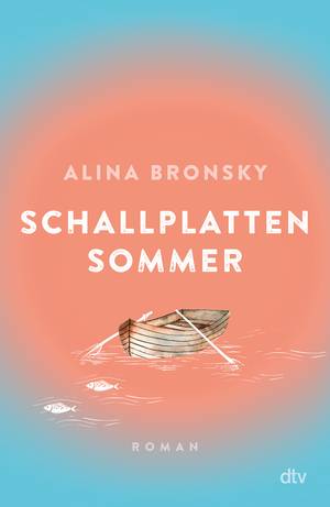 Schallplattensommer (Alina Bronsky)