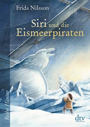 Siri und die Eismeerpiraten (Frida Nilsson)