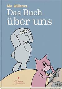 Das Buch über uns (Mo Willems)