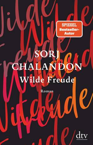 Wilde Freude (Sorij Chalandon)