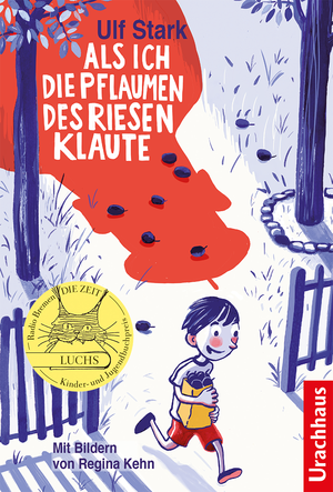Als ich die Pflaumen des Riesen klaute (Ulf Stark)