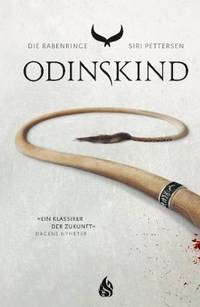 Die Rabenringe - Odinskind (Siri Pettersen)