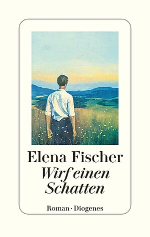 Wirf einen Schatten (Elena Fischer)