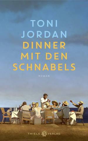 Dinner mit den Schnabels (Toni Jordan)