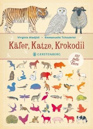 Käfer, Katze, Krokodil (Virginie Aladjidi, Emmanuelle Tchoukriel)