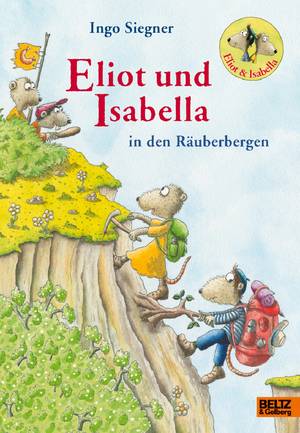Eliot und Isabella in den Räuberbergen (Ingo Siegner)