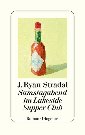 Samstagabend im Lakeside Supper Club (J. Ryan Stradal)