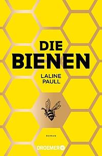 Die Bienen (Laline Paull )