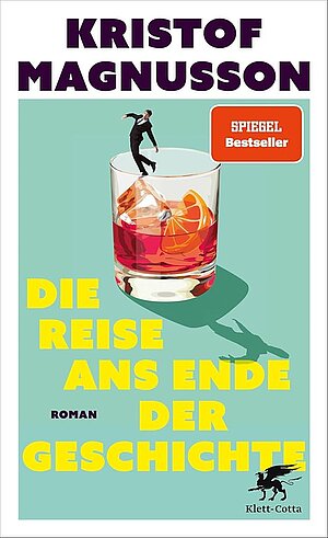 Die Reise ans andere Ende der Geschichte (Kristoff Magnusson)