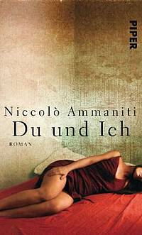 Du und ich (Niccolo Ammaniti)