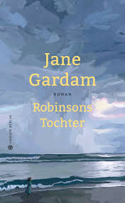 Robinsons Tochter (Jane Gardam)