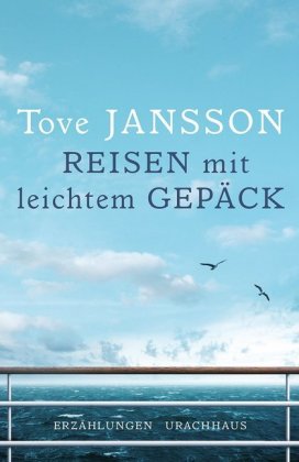 Reisen mit leichtem Gepäck - Erzählungen (Tove Jansson)